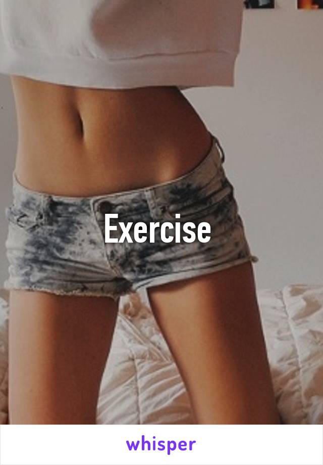 Exercise 