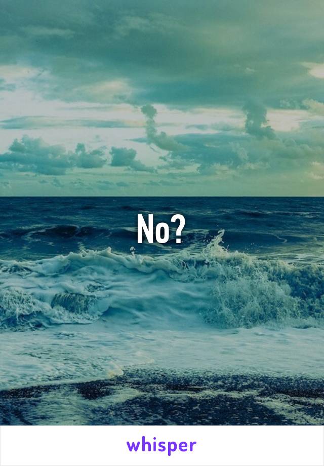 No?