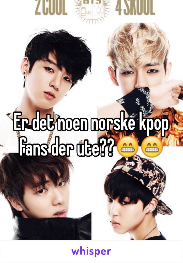 Er det noen norske kpop fans der ute??😁😁