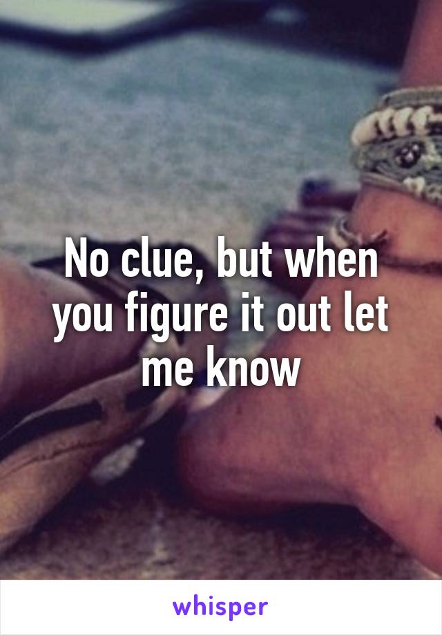 No clue, but when you figure it out let me know