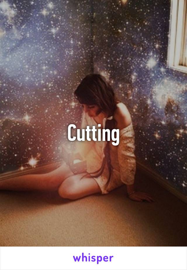 Cutting