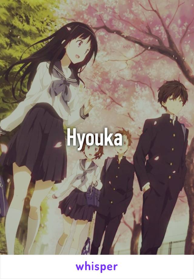 Hyouka 