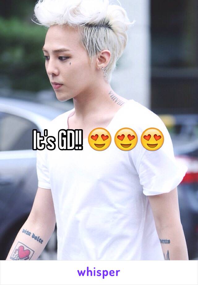 It's GD!! 😍😍😍