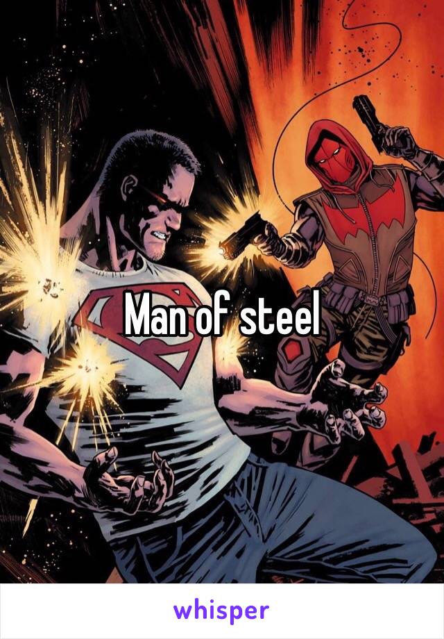 Man of steel