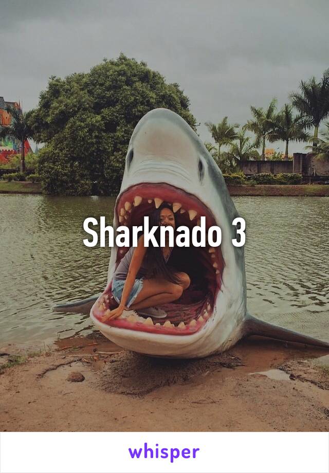 Sharknado 3