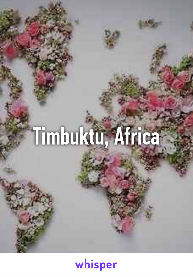 Timbuktu, Africa