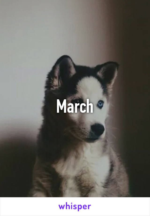 March