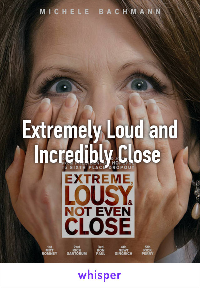 Extremely Loud and Incredibly Close 