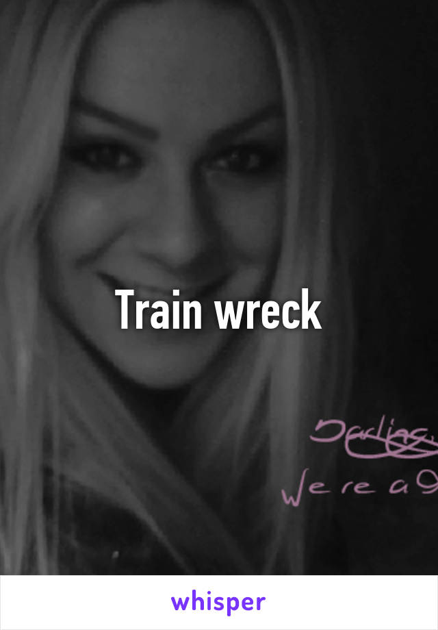 Train wreck