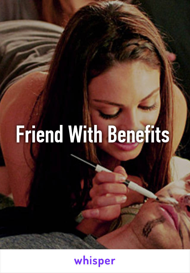 Friend With Benefits 