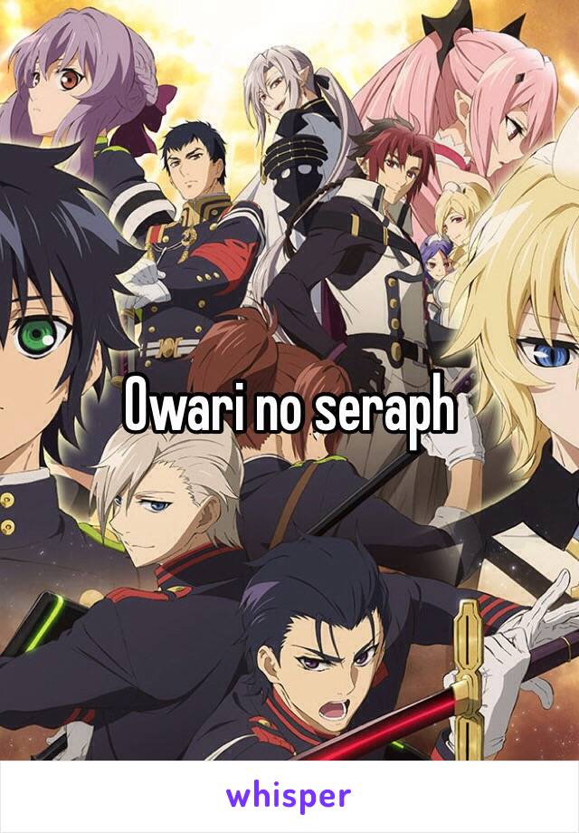 Owari no seraph