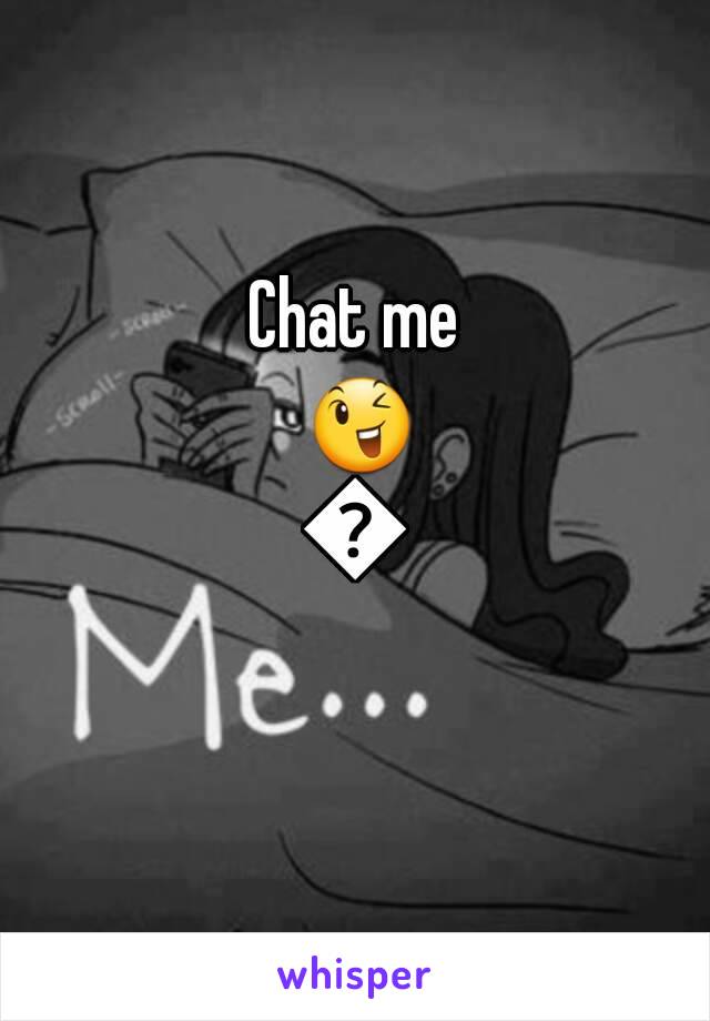 Chat me 😉😉