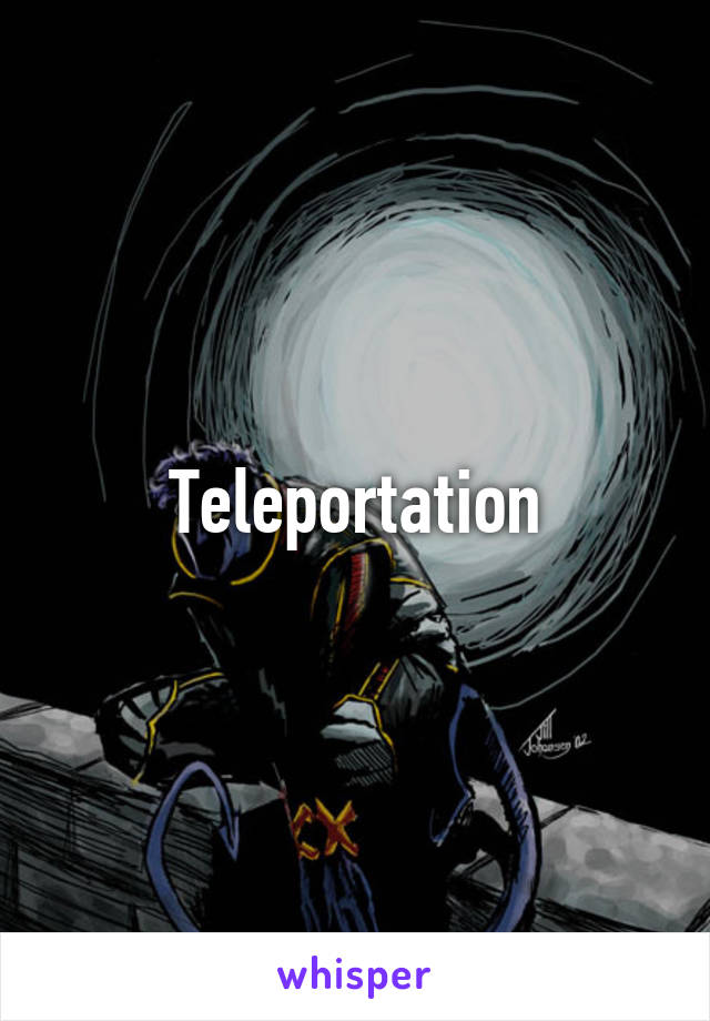 Teleportation