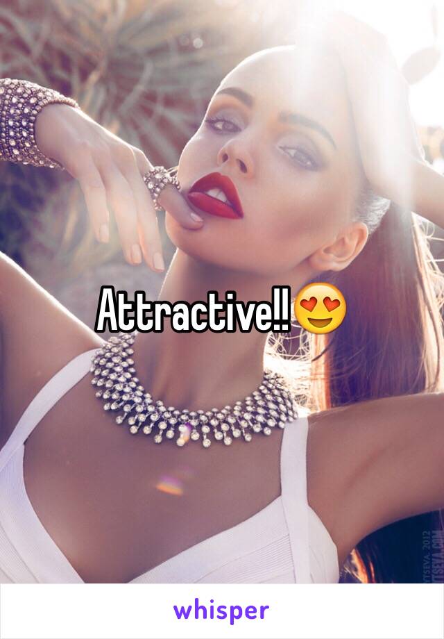 Attractive!!😍