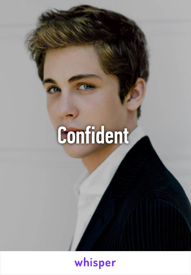 Confident 