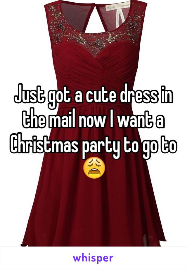 Just got a cute dress in the mail now I want a Christmas party to go to 😩