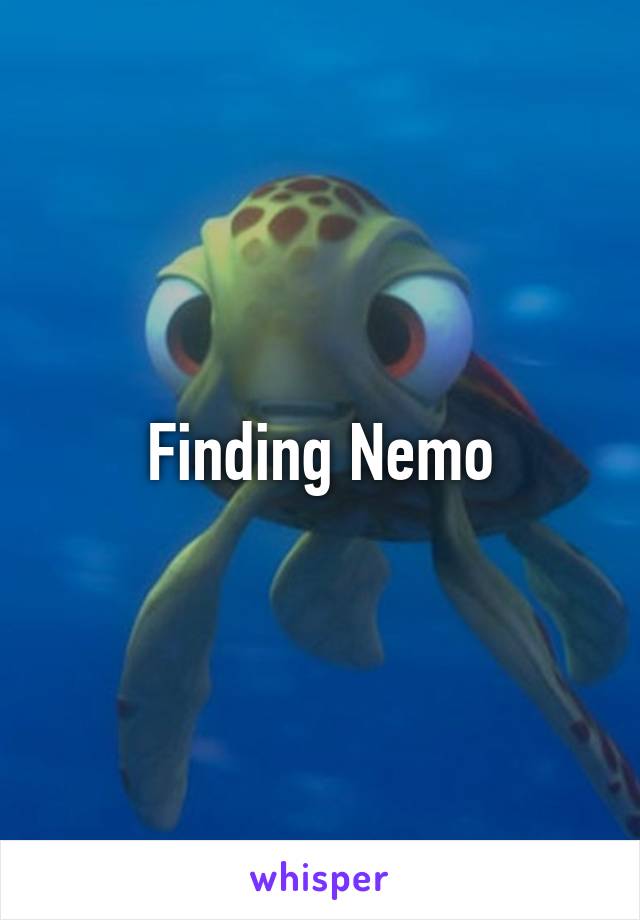 Finding Nemo