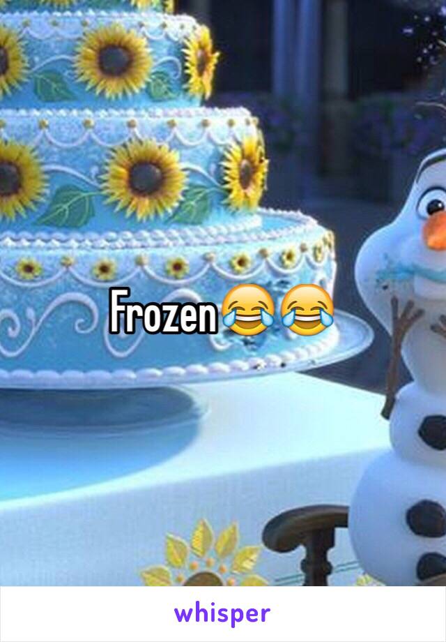 Frozen😂😂