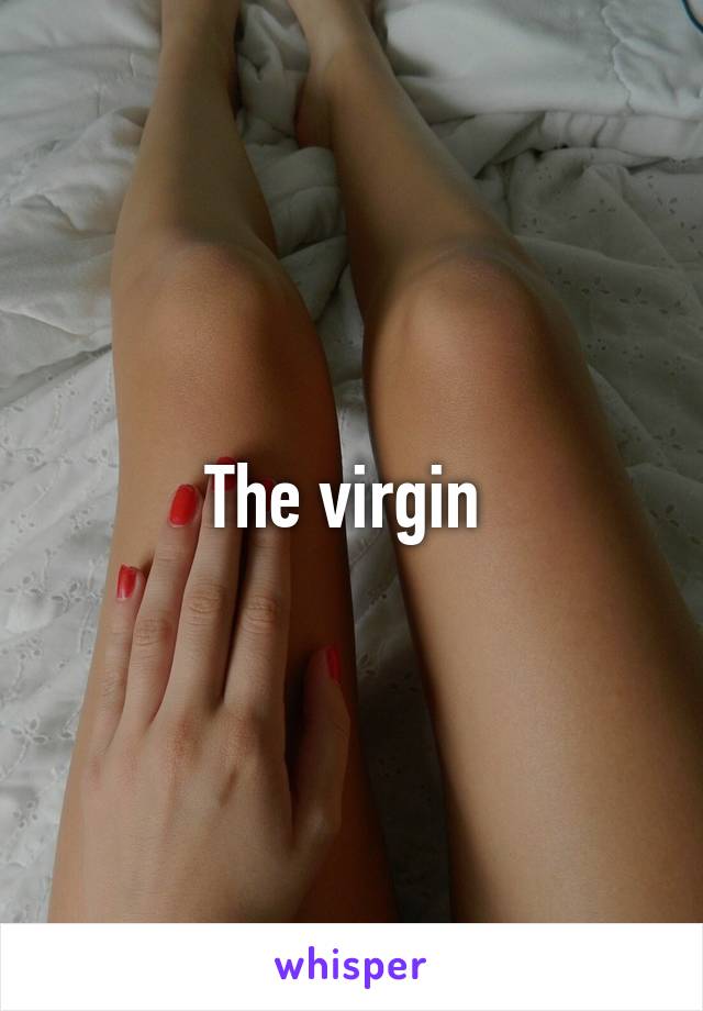 The virgin 