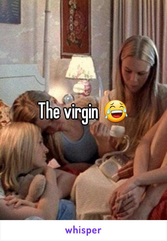 The virgin 😂