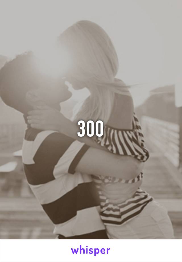 300