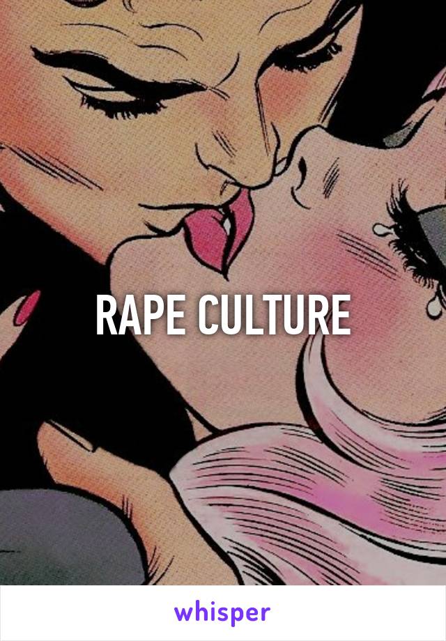 RAPE CULTURE