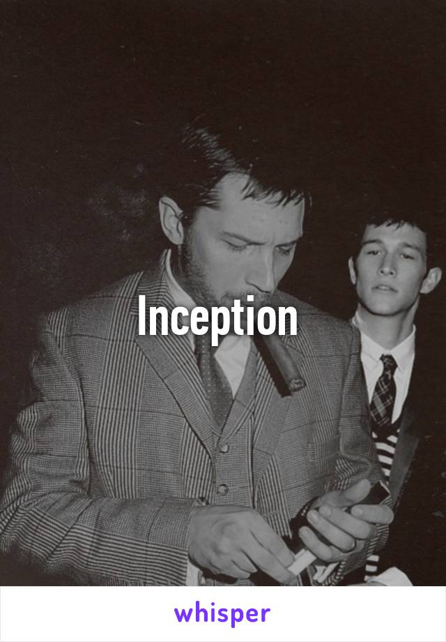 Inception 