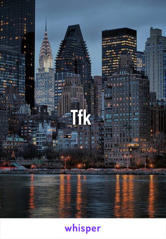 Tfk 