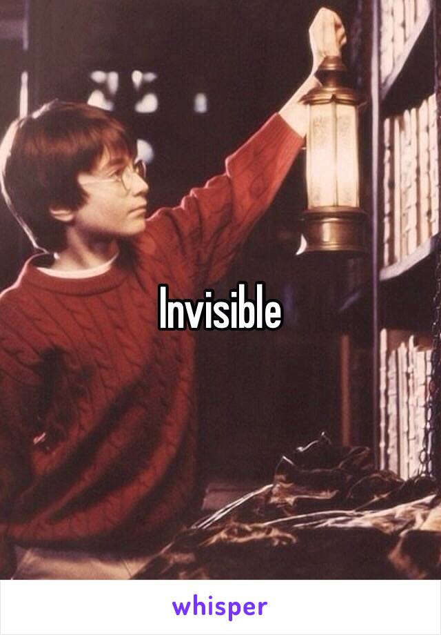 Invisible 