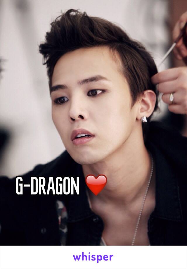 G-DRAGON ❤️