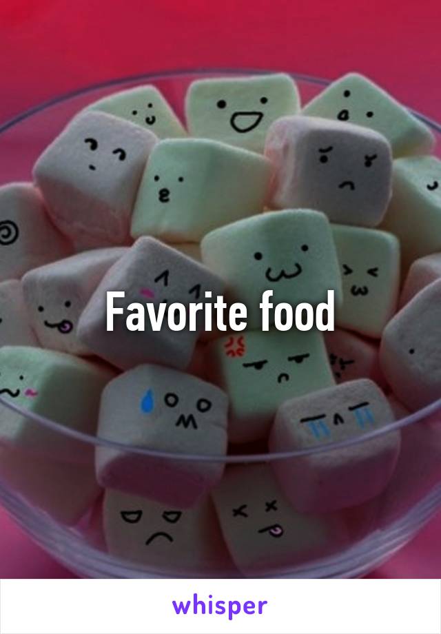 Favorite food