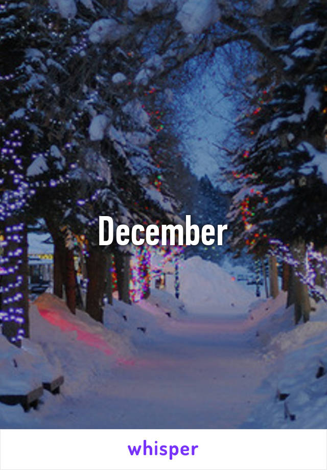 December