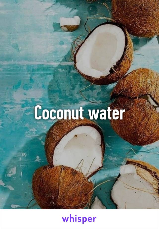 Coconut water