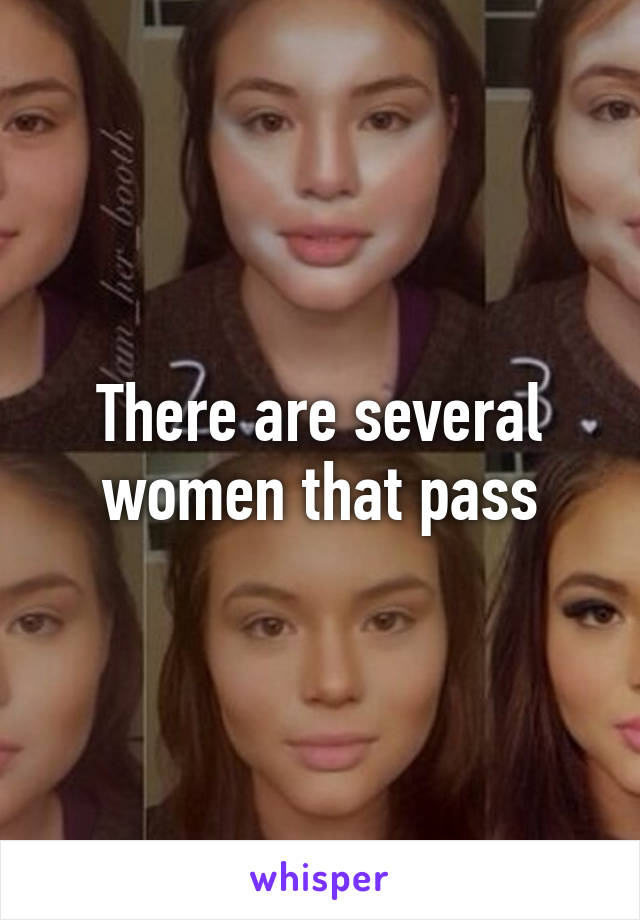 There are several women that pass