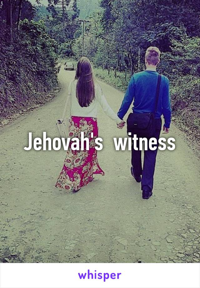 Jehovah's  witness