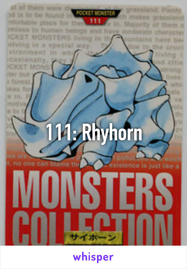 111: Rhyhorn