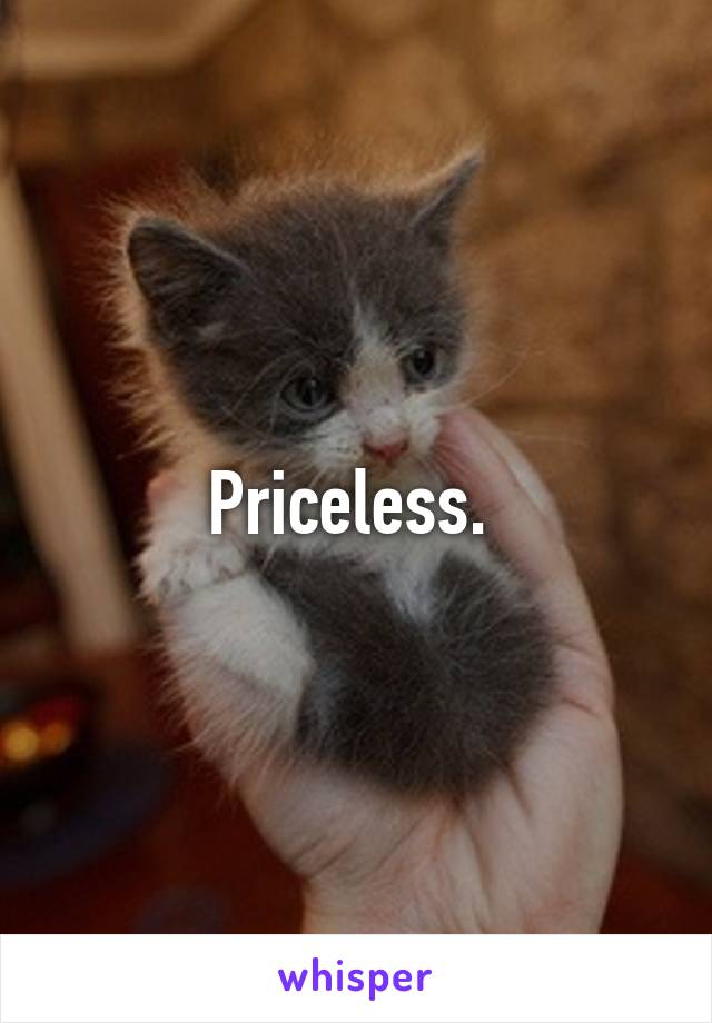 Priceless. 