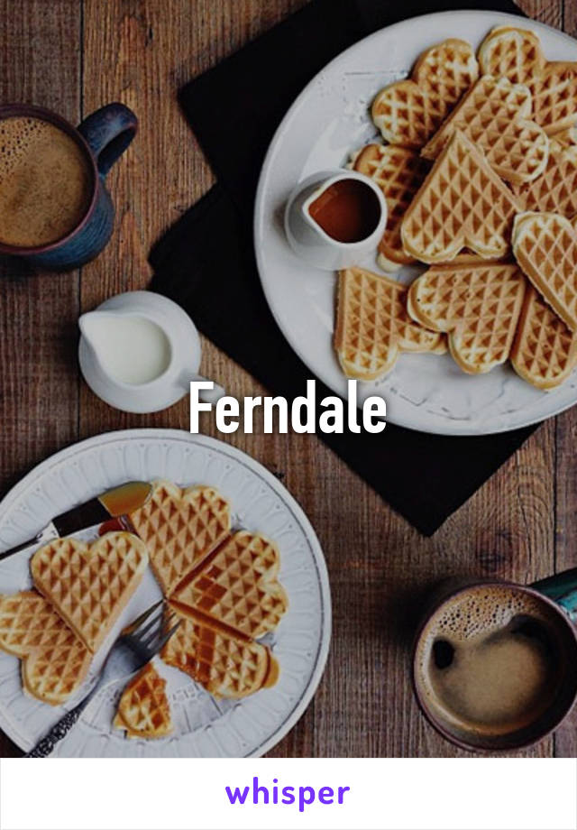 Ferndale