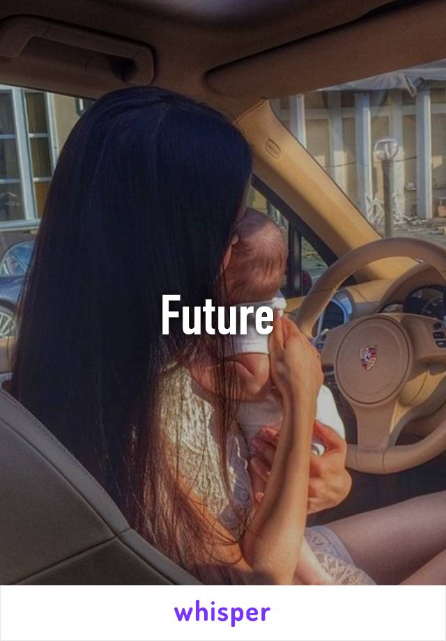 Future 