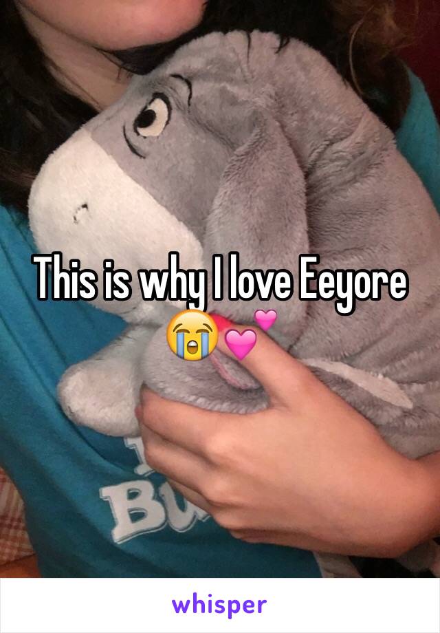 This is why I love Eeyore 😭💕