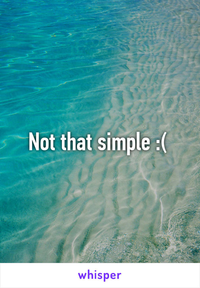 Not that simple :( 