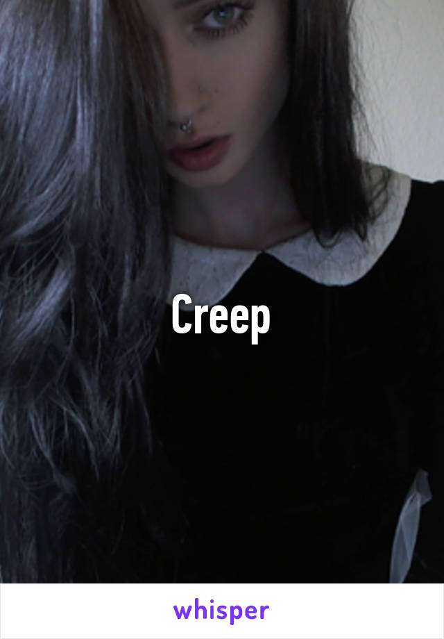 Creep