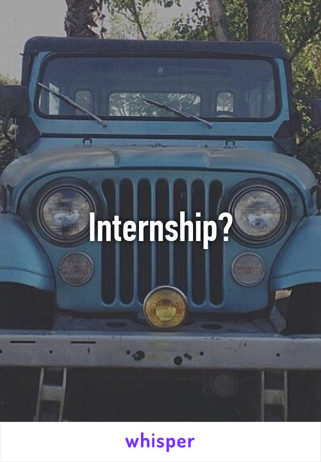 Internship?