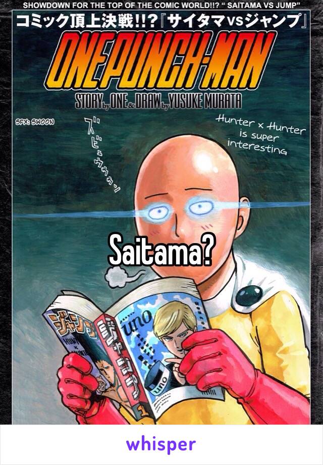 Saitama?