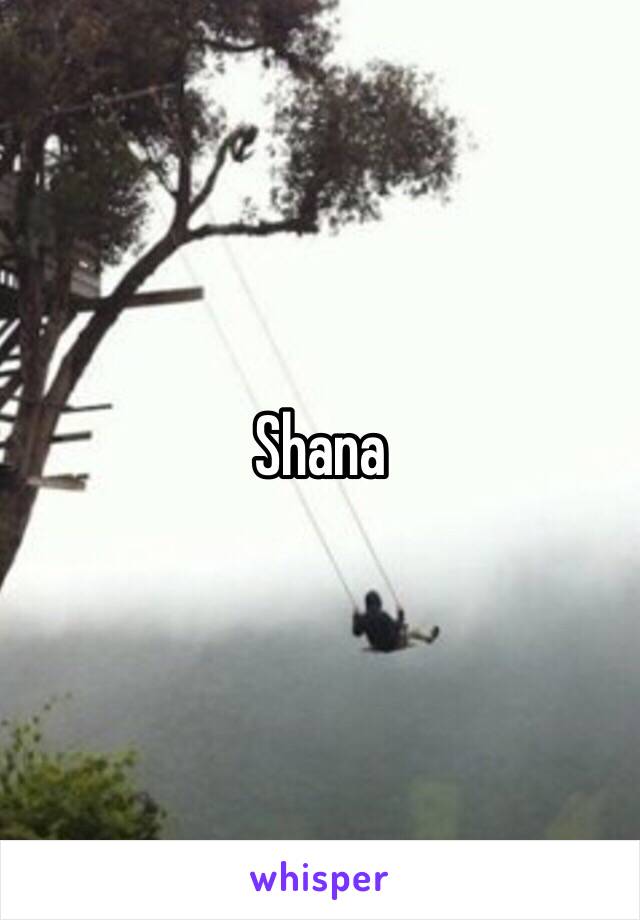 Shana 