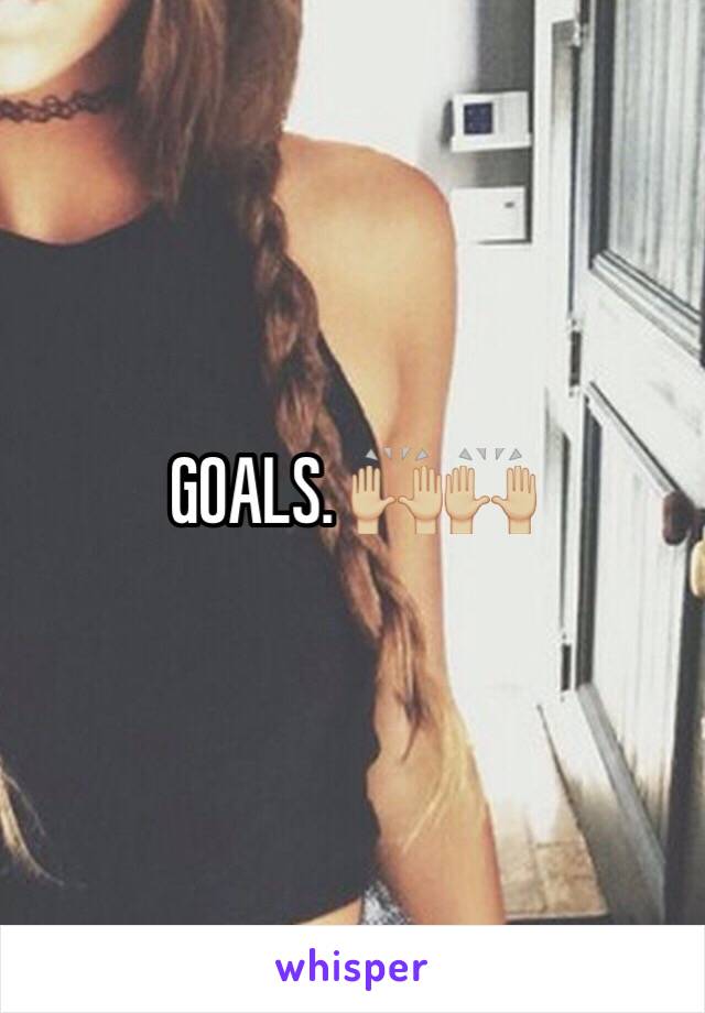 GOALS. 🙌🏼🙌🏼