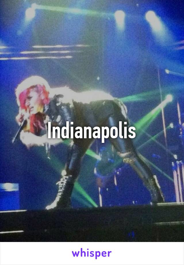 Indianapolis