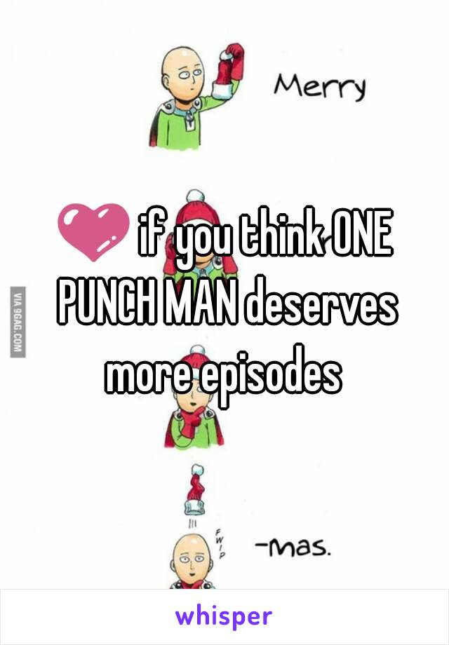 💜 if you think ONE PUNCH MAN deserves more episodes 