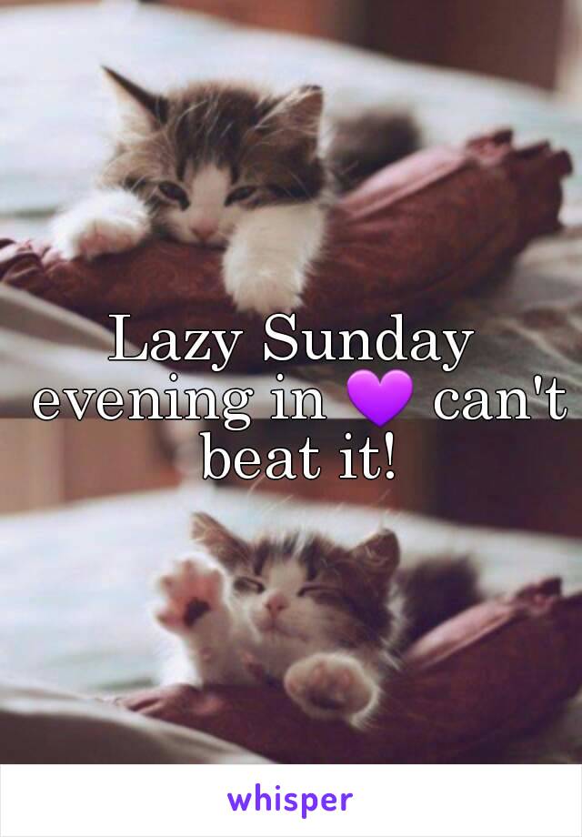 Lazy Sunday evening in 💜 can't beat it!