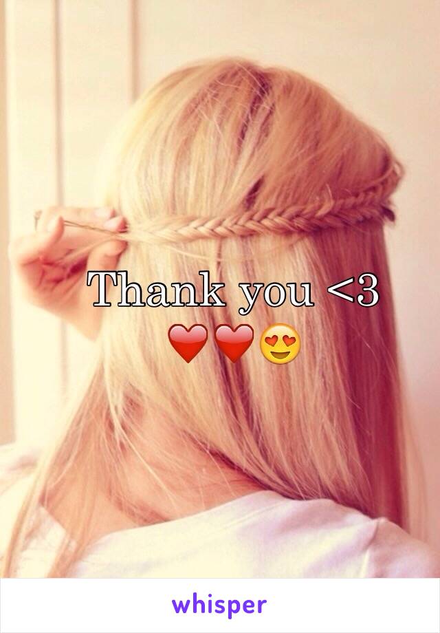 Thank you <3 ❤️❤️😍